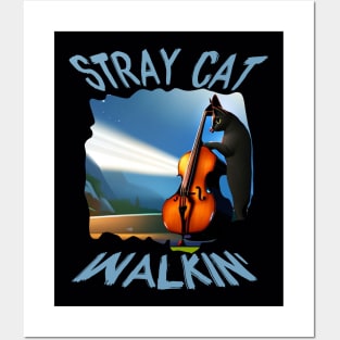 Stray Cat Walkin' Posters and Art